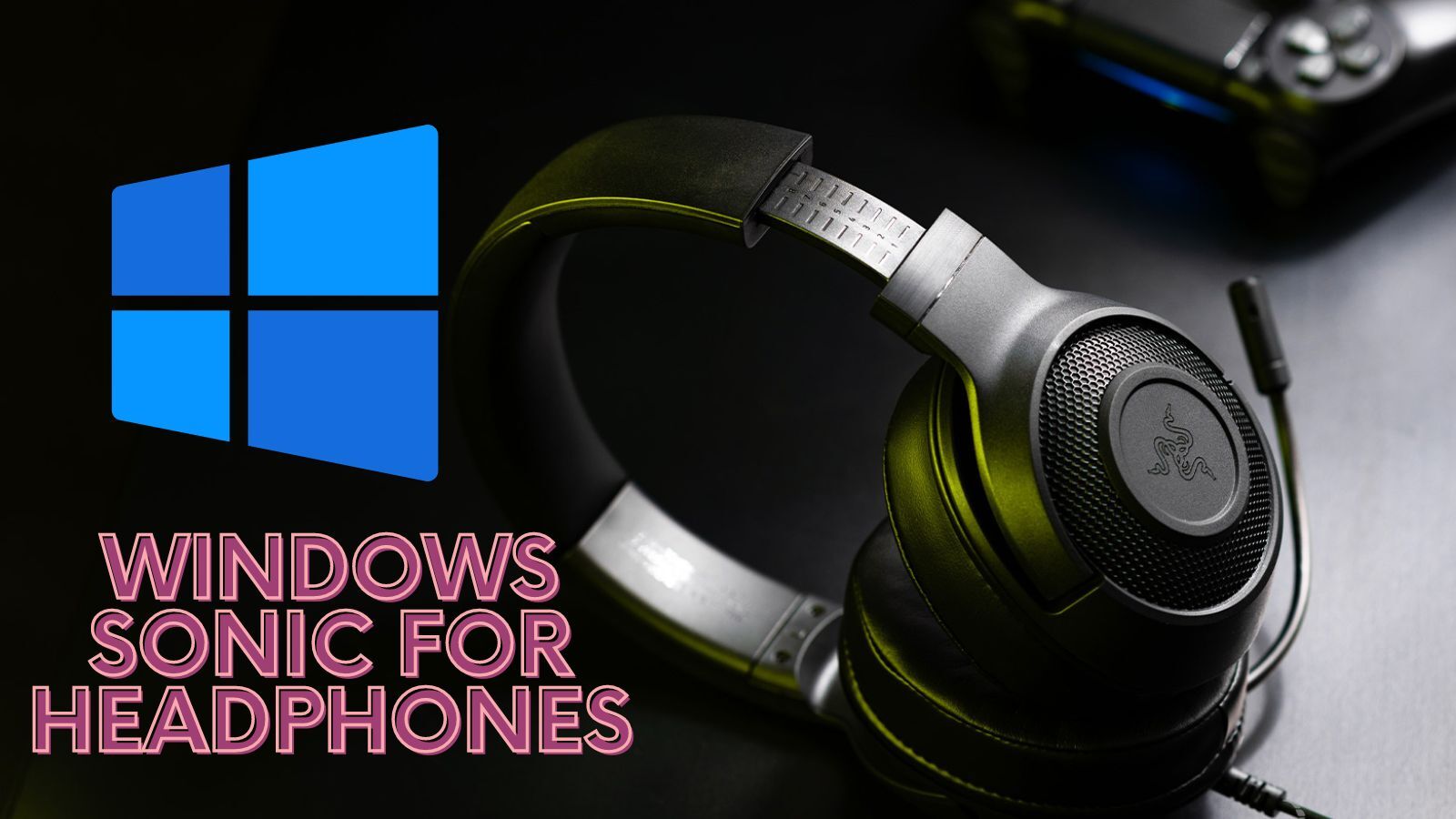 Windows Sonic for Headphones: Your Full Guide